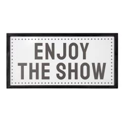 Enjoy The Show Wall Art, 24x12