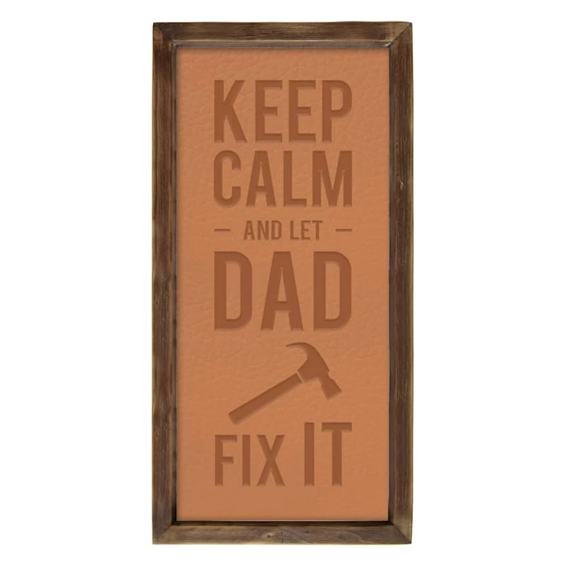 Keep Calm And Let Dad Fix It Wall Art, 10x12 3 Keep Calm And Let Dad Fix It Wall Art, 10x12