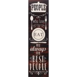 People Who Love To Eat Are Always The Best People Canvas Wall Art, 9x31