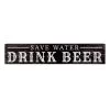 Save Water & Drink Beer Wall Art, 36x7 1 Save Water & Drink Beer Wall Art, 36x7 -Home Decor Shop save water drink beer wall art 36x7 1